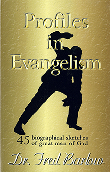 Profiles in Evangelism