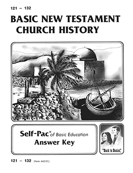 New Testament Church History Key 121-132