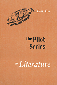 The Pilot Series in Literature, Book I